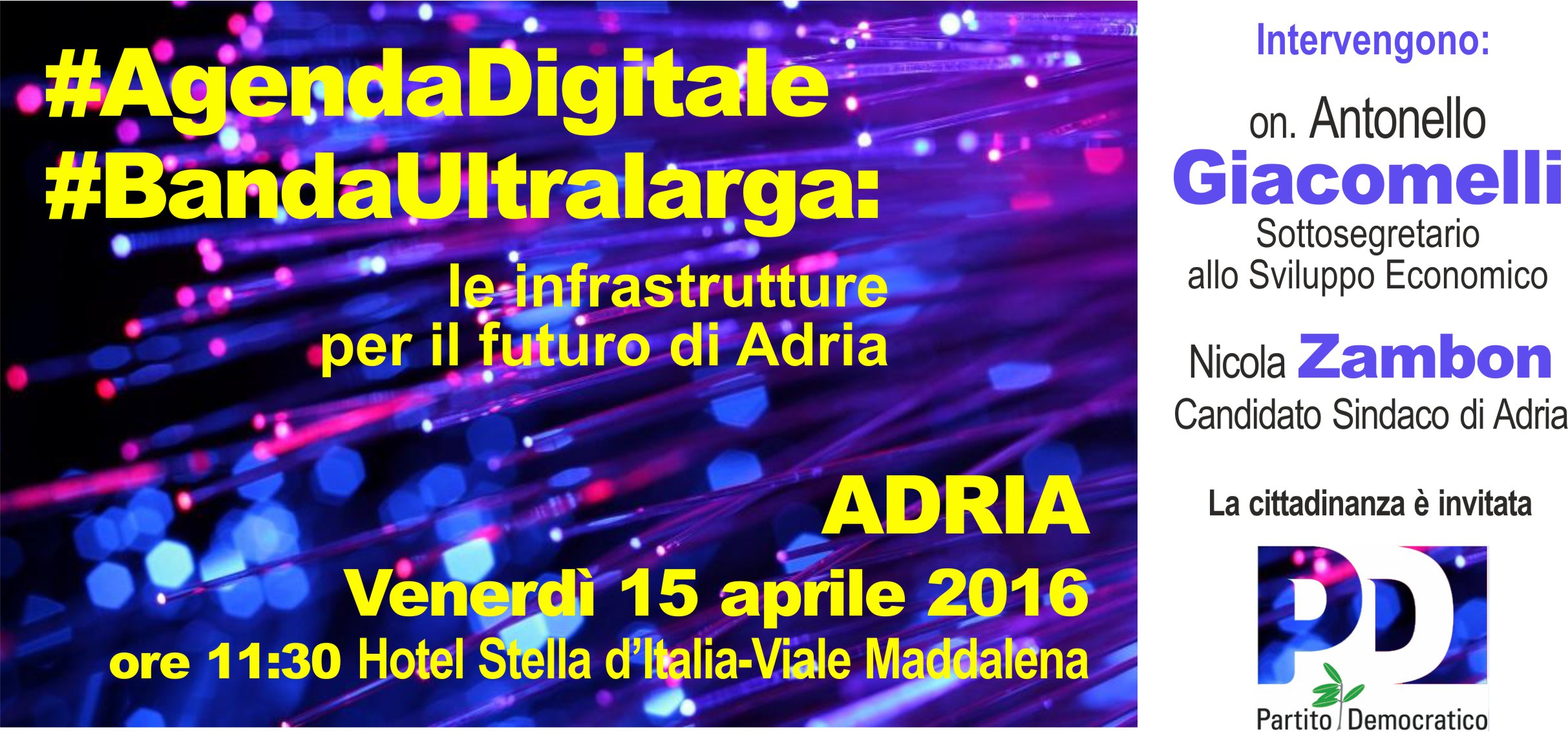 Al momento stai visualizzando #AgendaDigitale #BandaUltralarga: le infrastrutture per il futuro di Adria